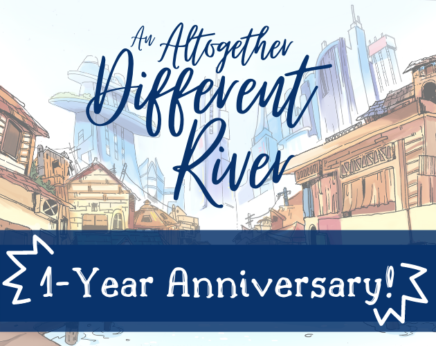 Image used to promote the 1-Year Anniversary of An Altogether Different River